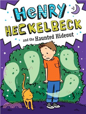 #3: Henry Heckelbeck and the Haunted Hideout (平裝本)