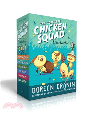 The Complete Chicken Squad Misadventures ― The Chicken Squad / the Case of the Weird Blue Chicken / into the Wild / Dark Shadows / Gimme Shelter / Bear Country