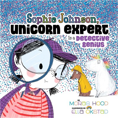 Sophie Johnson, unicorn expert, is a detective genius /