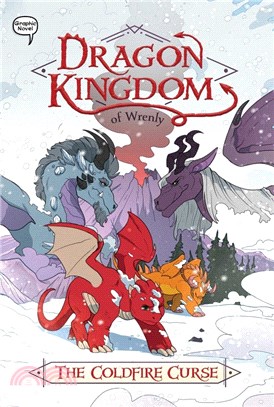 Dragon Kingdom of Wrenly 1 ― The Coldfire Curse