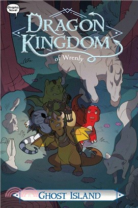 Dragon Kingdom of Wrenly 4: Ghost Island (Graphic Novel)