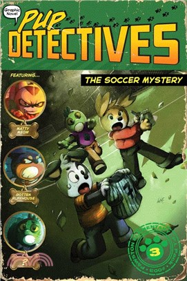 Pup Detectives #3: The Soccer Mystery (graphic novel)