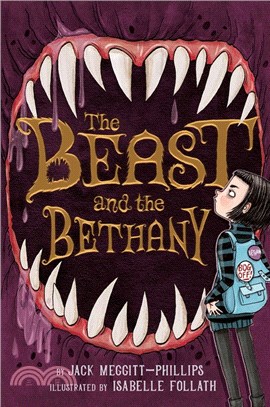 The Beast and the Bethany #1 (美國版) (精裝書)