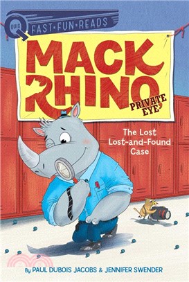 The Lost Lost-and-Found Case: Mack Rhino, Private Eye 4