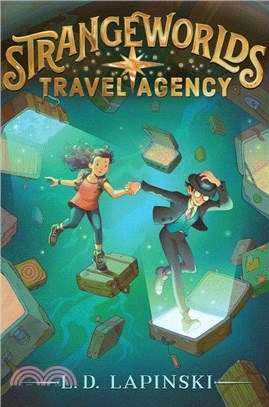 Strangeworlds Travel Agency, Volume 1