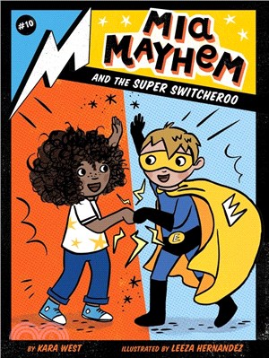 Mia Mayhem and the Super Switcheroo (Mia Mayhem #10)