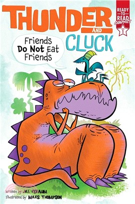 Thunder and Cluck: Friends Do Not Eat Friends (Graphic Novel)
