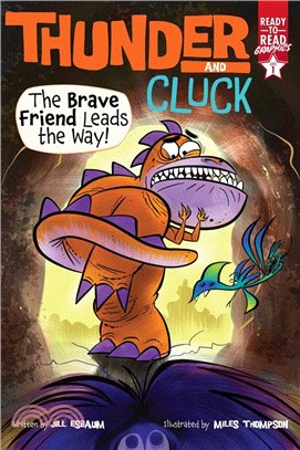 Thunder and Cluck: Brave Friend Leads the Way!: Ready-to-Read Graphics Level 1