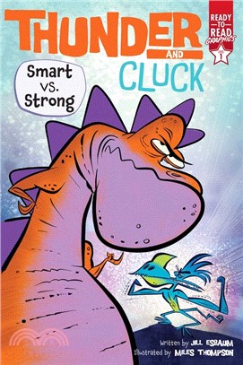 Thunder and Cluck: Smart vs. Strong: Ready-To-Read Graphics Level 1