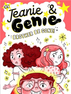 #5 Brother Be Gone! (Jeanie & Genie 5)(平裝本)