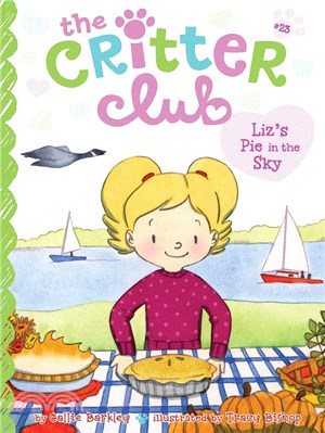 Liz's Pie in the Sky (The Critter Club 23)