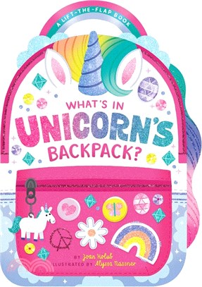 What's in Unicorn's Backpack?: A Lift-The-Flap Book