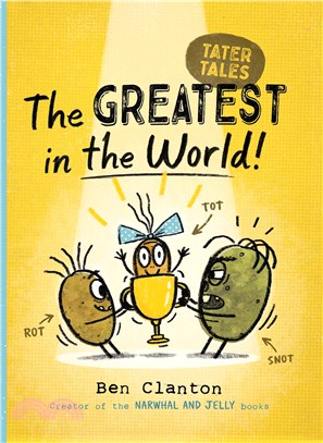 The Greatest in the World (Tater Tales)(graphic novel)
