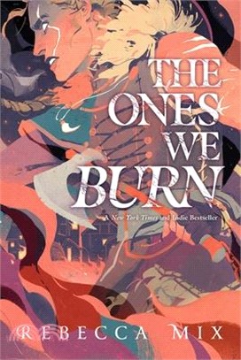 The Ones We Burn