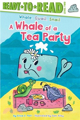 A Whale of a Tea Party: Ready-To-Read Level 2
