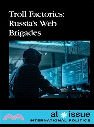 Troll Factories ― Russia Web Brigades