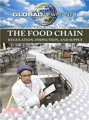 The Food Chain ― Regulation, Inspection, and Supply