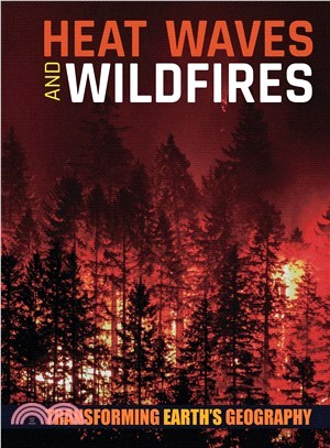 Heat Waves and Wildfires