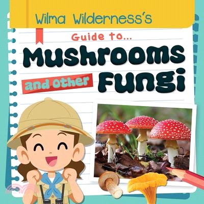 Mushrooms and Other Fungi
