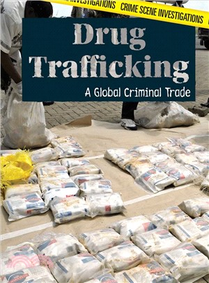 Drug Trafficking ― A Global Criminal Trade