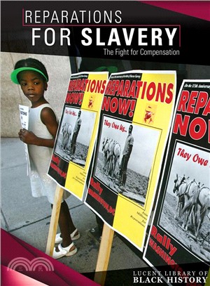 Reparations for Slavery ― The Fight for Compensation