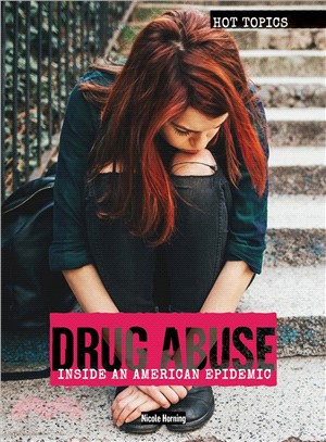 Drug Abuse ― Inside an American Epidemic