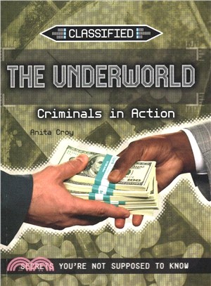 The Underworld ― Criminals in Action