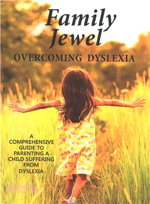 Overcoming Dyslexia ― Comprehensive Guide to Parenting a Child With Dyslexia