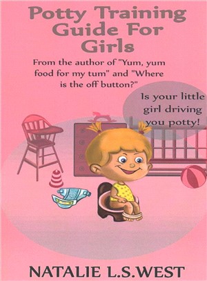 Potty Training for Girls ― Is Your Little Girl Driving You Potty!