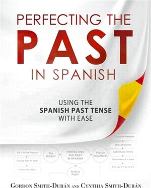 Perfecting the Past in Spanish