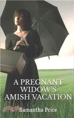 A Pregnant Widow's Amish Vacation