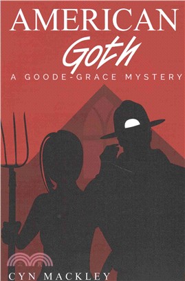 American Goth ― A Goode-grace Mystery