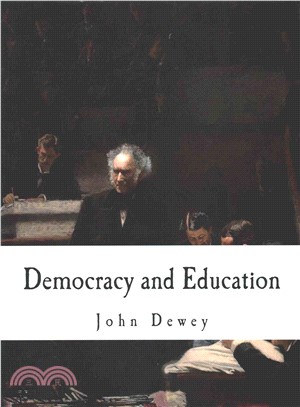 Democracy and Education ― An Introduction to the Philosophy of Education