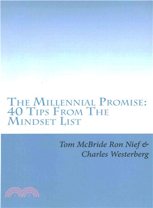 The Millennial Promise ― 40 Tips from the Mindset List