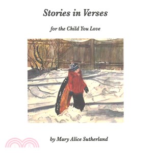 Stories in Verses ─ For the Child You Love