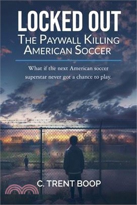 Locked Out: The Paywall Killing American Soccer