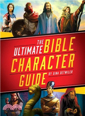 The Ultimate Bible Character Guide