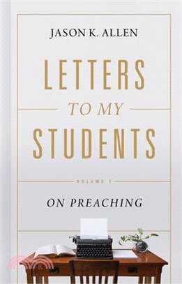 Letters to My Students ― On Preaching