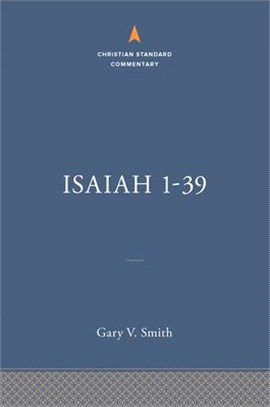 Isaiah 1-39: The Christian Standard Commentary