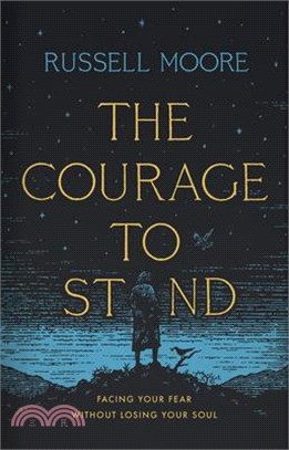 The Courage to Stand ― Facing Your Fear Without Losing Your Soul