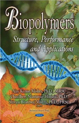 Biopolymers：Structure, Performance & Applications