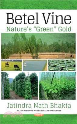 Betel Vine：Natures Green Gold