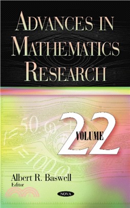 Advances in Mathematics Research：Volume 22