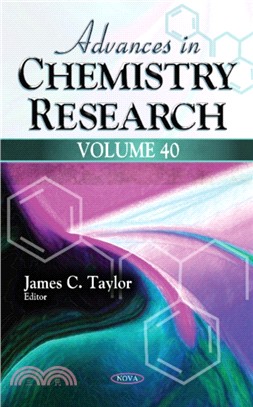 Advances in Chemistry Research：Volume 40