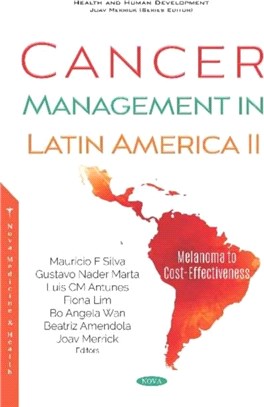 Cancer Management in Latin America II：Melanoma to Cost-Effectiveness