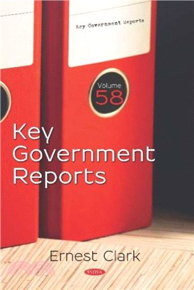 Key Government Reports：Volume 58