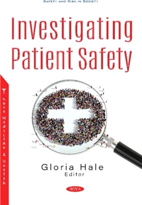 Investigating Patient Safety