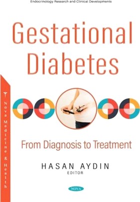Gestational Diabetes：From Diagnosis to Treatment