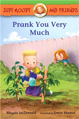 Prank You Very Much (Judy Moody and Friends #12)