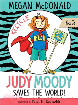 Judy Moody saves the world /
